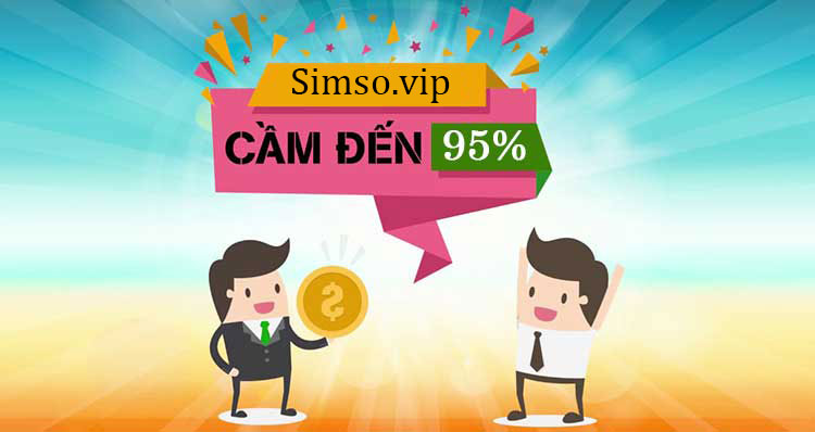 SIMSO.VIP địa chỉ cầm sim số đẹp online uy tín tại Hà Nội